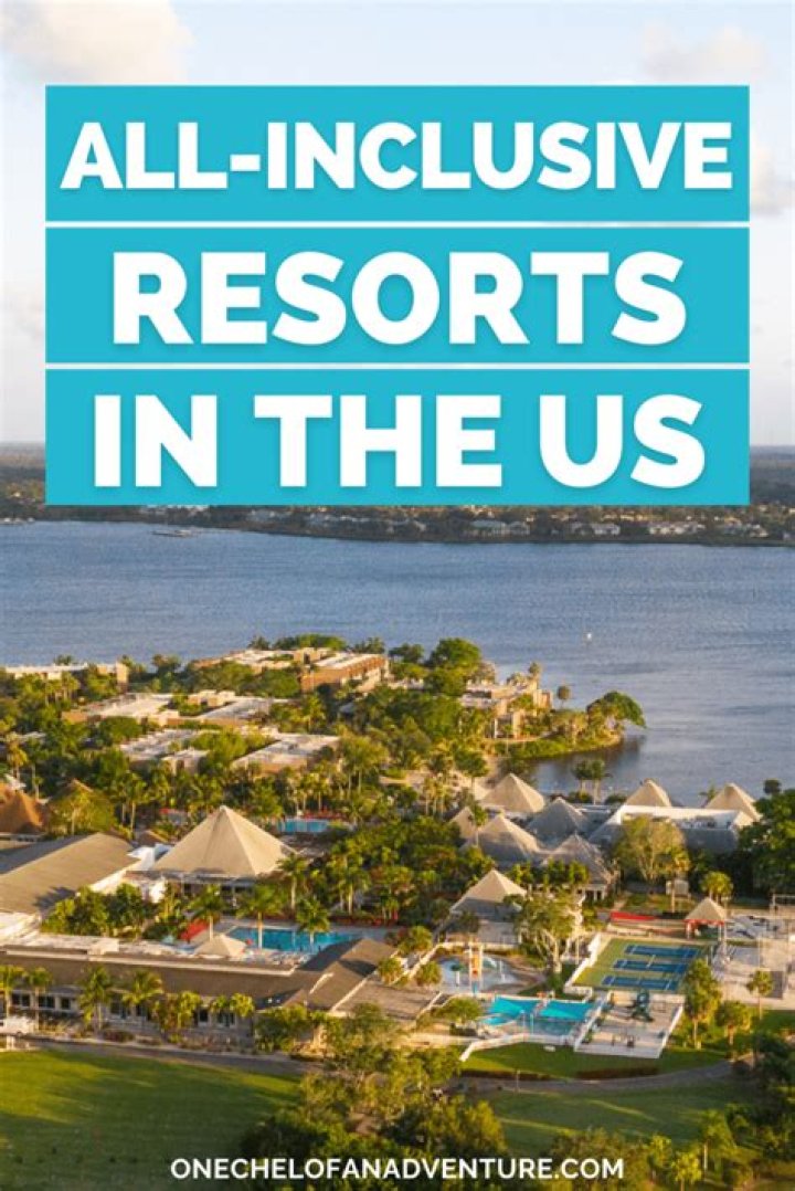 All-Inclusive Resorts in Fla: Your Ultimate Guide to Paradise