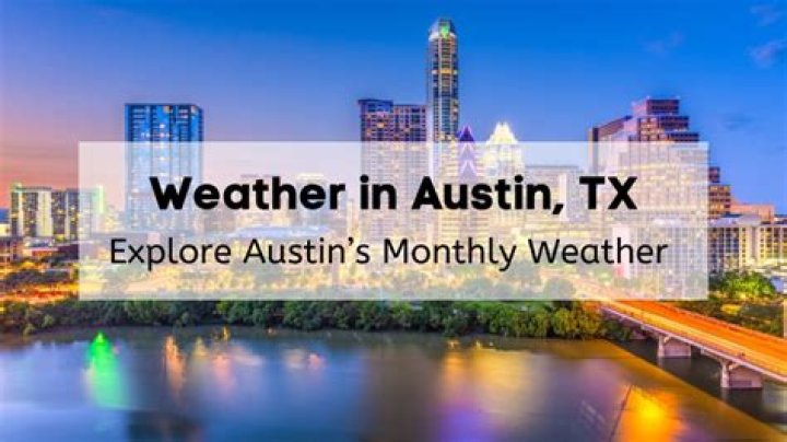 Austin Average Temperature: Your Ultimate Guide to Weather in the Texas Capital