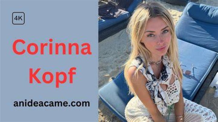 Corinna Kopf: Age, Birthday & Facts You Didn't Know!