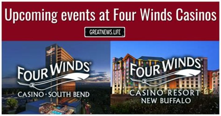 Four Winds Casino South Bend Events: Your Ultimate Guide to Entertainment and Fun