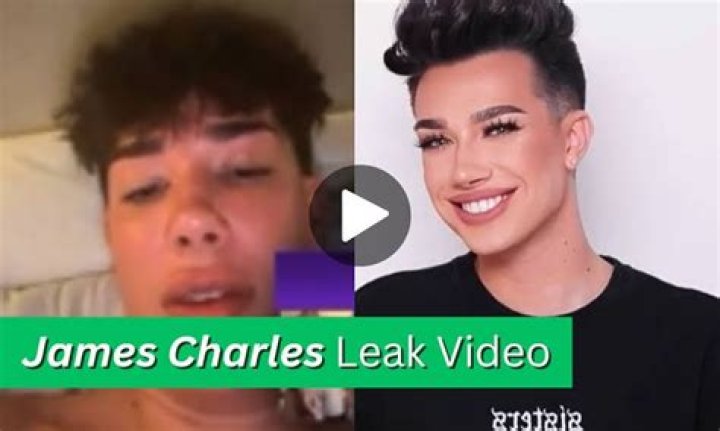 James Charles Leaked Nudes: The Truth Behind the Controversy