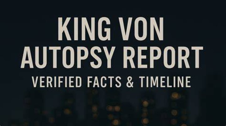 King Von Autopsy Report: Key Findings & Details Revealed