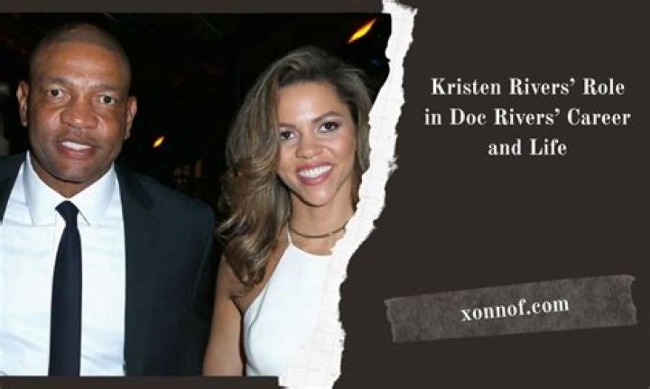 Kristen Rivers: Doc Rivers' Wife & Austin Rivers' Mom - Untold Story