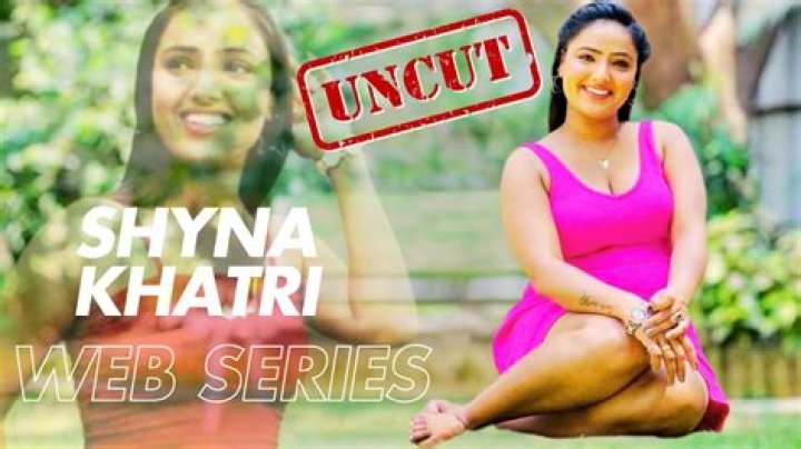 Shyna Khatri: Uncut & Exclusive! Live & Web Series Updates