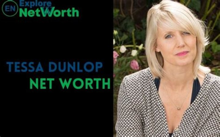 Tessa Dunlop: Net Worth, Career & More - Latest Updates