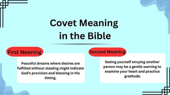 What Does Covet Mean in the Bible: A Comprehensive Guide