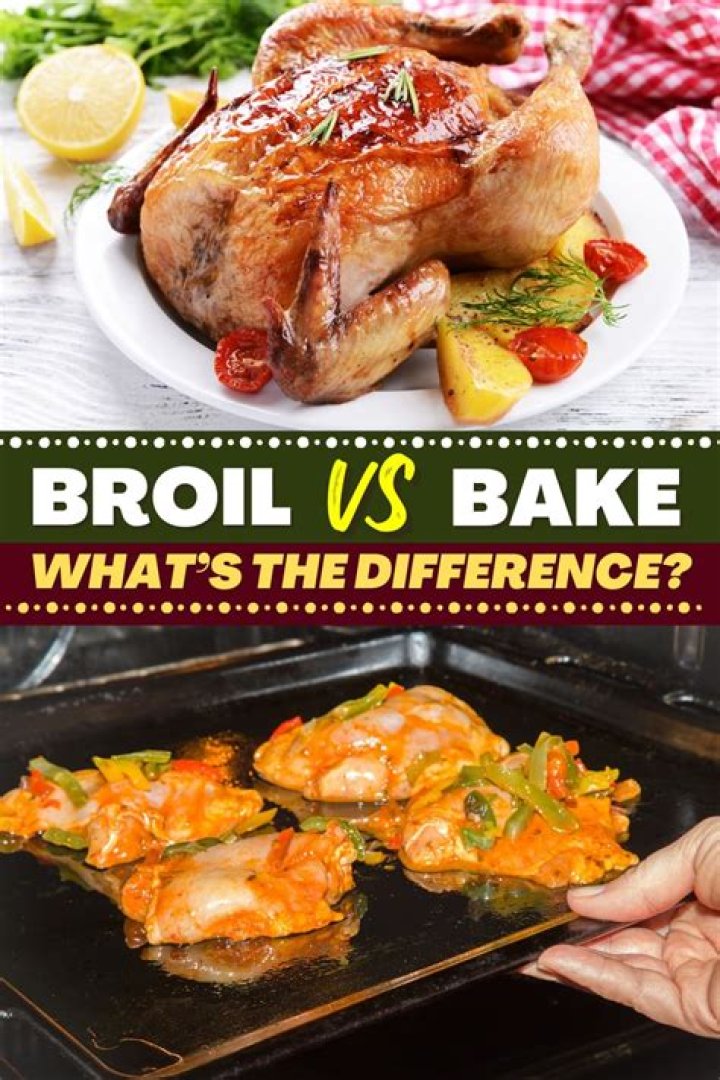 What is the Difference Between Broil and Bake: A Comprehensive Guide