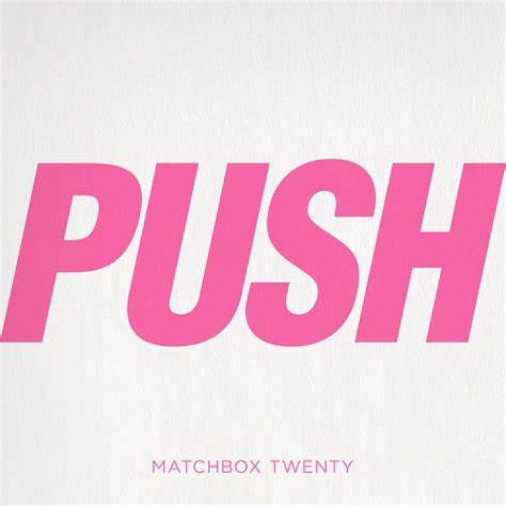 What Is "Theong Push" by Matchbox Twenty About?